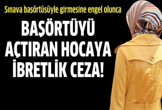 Başörtüsü çıkarttıran hocaya hapis cezası