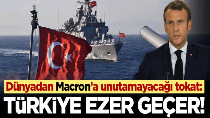 Batı medyası Macronu yerden yere vurdular! Türk donanması hepinizi ezer geçer