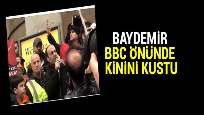 Baydemir BBC önünde kinini kustu