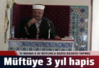 Bayramiç Müftüsü'ne 3 yıl hapis cezası