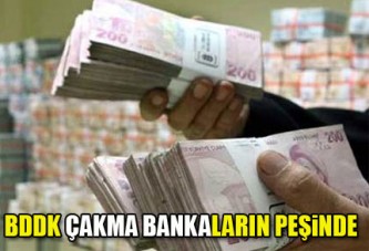 BDDK çakma bankalar için harekete geçti