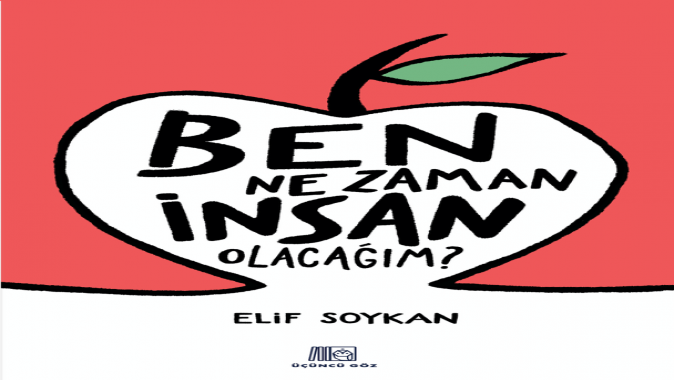 BEN NE ZAMAN İNSAN OLACAĞIM? OKURLARLA BULUŞTU!