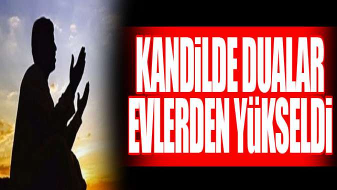 Berat Kandilinde dualar evlerden yükseldi