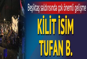 Beşiktaş saldırısıyla ilgili flaş gelişme