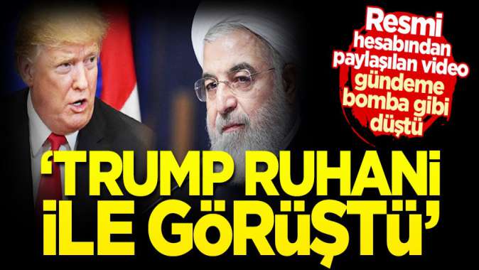 Beyaz Saray, Trump’ı Ruhani ile görüştürdü!