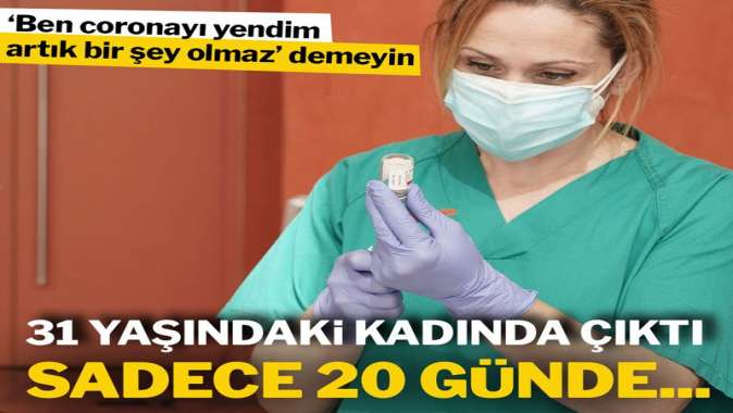 Bilim insanları şokta: 20 günde iki kez Covid-19 bulaştı