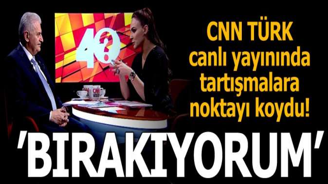 Binali Yıldırım CNN TÜRKte canlı yayında açıkladı: Meclis Başkanlığını bırakacağım