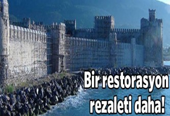 Bir restorasyon rezaleti daha