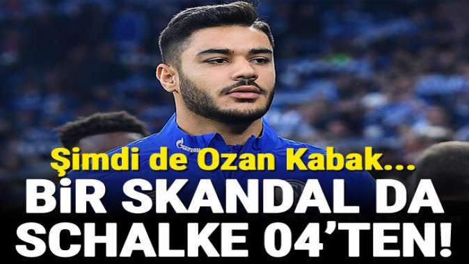 Bir skandal da Schalkeden! Ozan Kabak...