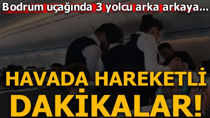 Bodrum’a gelen uçakta bayılan 3 yolcu paniği