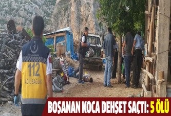 Boşanan koca dehşet saçtı: 5 ölü