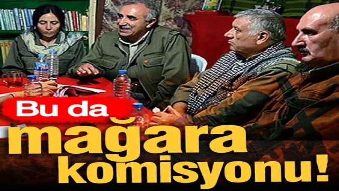 Bu da mağara komisyonu!