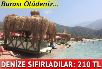 Burası Ölüdeniz... Denize sıfırladılar: 210 TL