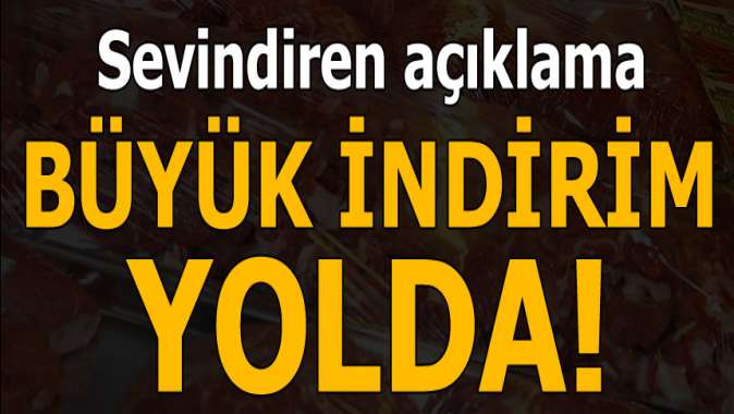 Büyük indirim yolda