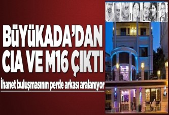 Büyükada'dan CIA ve MI6 çıktı.