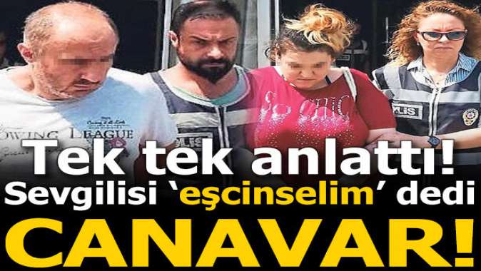 Canavar anne dehşeti anlattı! Sevgilisi eşcinselim dedi