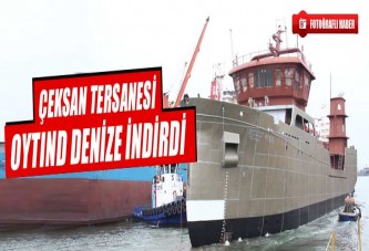 Çeksan Tersanesi Oytınd Denize İndirdi