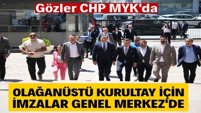 CHP’de olağanüstü kurultay için 833 delegenin imzası Genel Merkez’e götürüldü