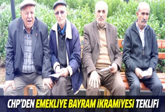 CHP'den 'emekliye bayram ikramiyesi' teklifi