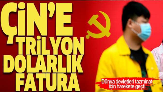 Çine kesilecek! Trilyon dolarlık tazminatlar yolda