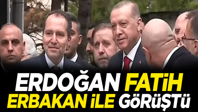 Cumhurbaşkanı Erdoğan, Fatih Erbakan ile görüştü