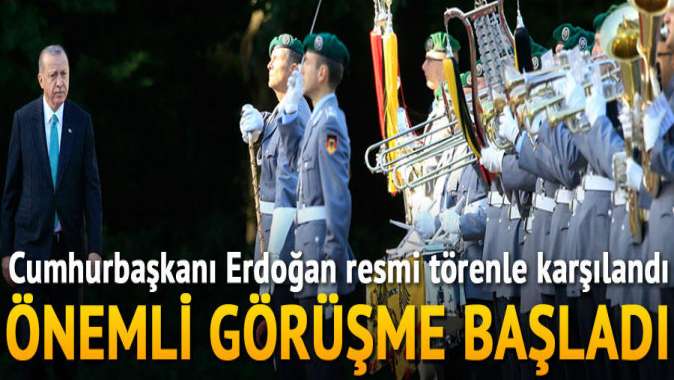 Cumhurbaşkanı Erdoğan Steinmeierin ardından Merkel ile görüşüyor