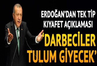 Cumhurbaşkanı Erdoğan'dan FETÖ'ye tek tip elbise açıklaması