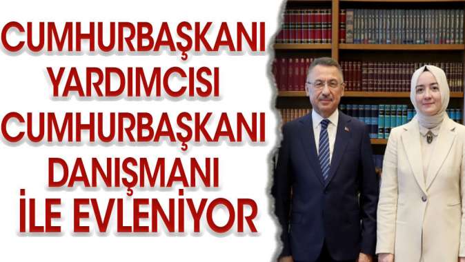 Cumhurbaşkanı Yardımcısı Fuat Oktay Cumhurbaşkanı Danışmanı Hümeyra Şahin ile evleniyor