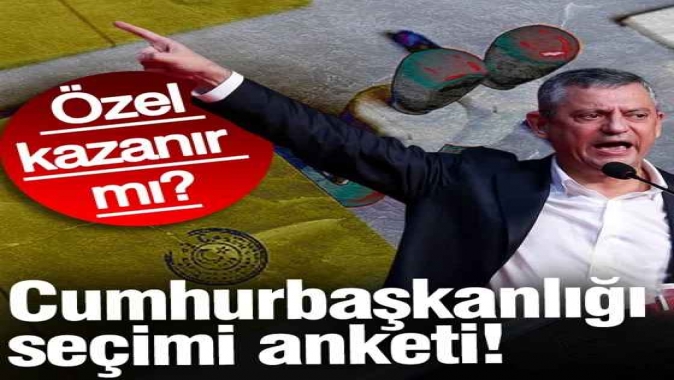 Cumhurbaşkanlığı seçimi anketi!