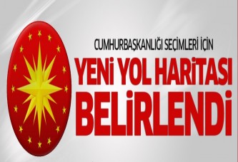 Cumhurbaşkanlığı seçimleri için yol haritası belirlendi