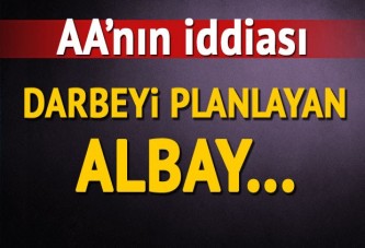 Darbeyi planlayan Albay.....
