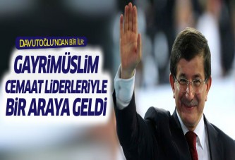 Davutoğlu gayrimüslim liderlerle bir araya geldi
