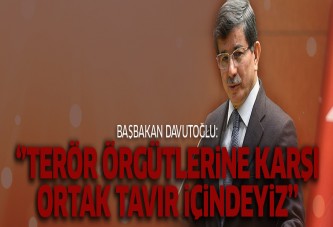 Davutoğlu: 'Terör örgütlerine karşı ortak tavır içindeyiz'