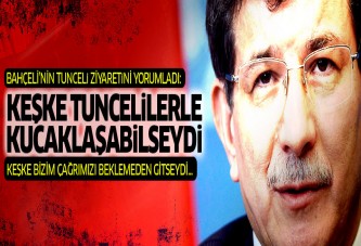 Davutoğlu'ndan Bahçeli'nin Tunceli ziyareti hakkında ilk yorum!