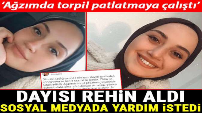 Dayısı tarafından rehin alındı! Sosyal medyadan yardım istedi