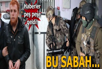 DEAŞ'a peş peşe operasyonlar! Çok sayıda gözaltı var