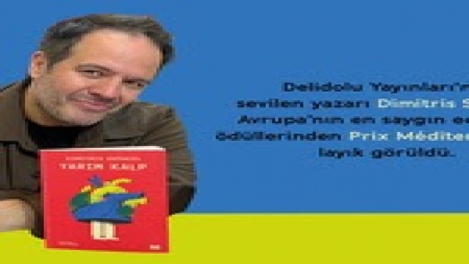 Delidolu Yayınları’nın sevilen yazarı Dimitris Sotakis’e Fransa’dan büyük ödül!