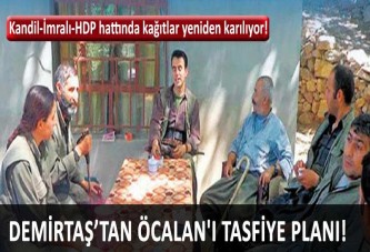 Demirtaş’tan Öcalan‘ı tasfiye planı
