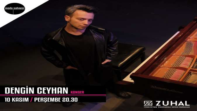 DENGİN CEYHAN’DAN 10 KASIMA ÖZEL KONSER!