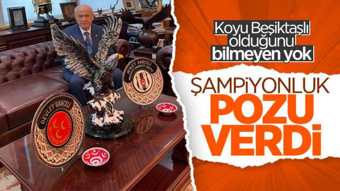 Devlet Bahçeli, Beşiktaş’ı kutladı