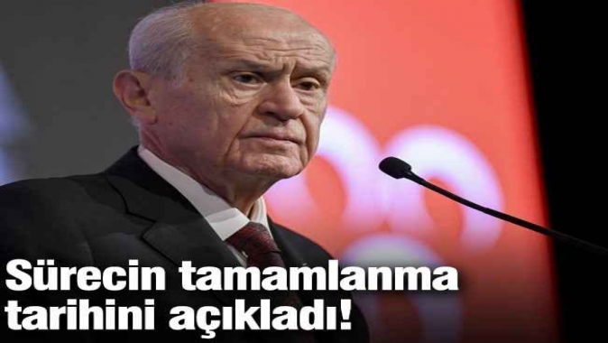 Devlet Bahçeli, sürecin ne zaman tamamlanacağını açıkladı