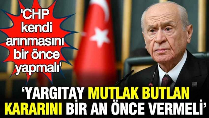 Devlet Bahçeliden dikkat çeken CHP açıklaması