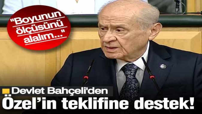 Devlet Bahçeliden Özgür Özelin çağrısına destek!