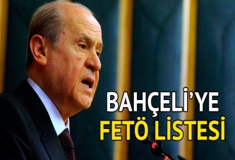 Devlet Bahçeli'ye FETÖ listesi