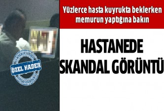 Devlet hastanesinde görevli memurun skandalı görüntüleri