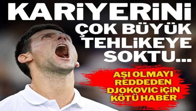 Djokovic için şoke eden açıklama! ‘Kariyeri büyük tehlikede’