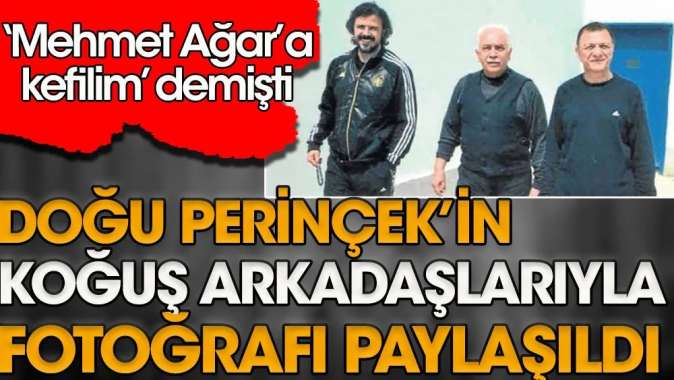 Doğu Perinçekin Silivride koğuş arkadaşlarıyla fotoğrafı paylaşıldı | Mehmet Ağara kefilim demişti