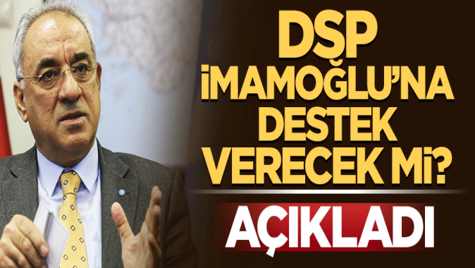 DSP lideri Aksakal: Birlikte hareket asla olamaz!