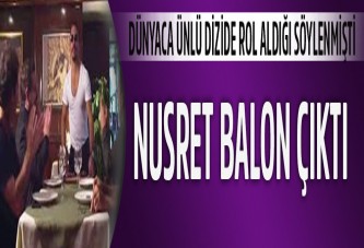 Dünyaca ünlü Narcos dizisinde rol alan Nusret yalan çıktı