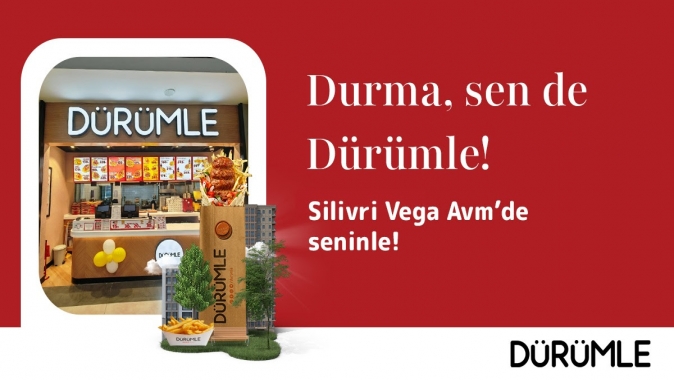 Dürümle Silivri Vega AVM’de yeni restoranını açtı